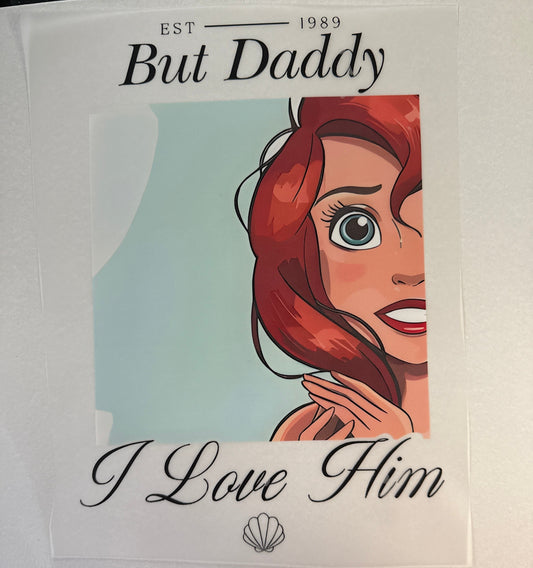 Daddy I love him Adult DTF