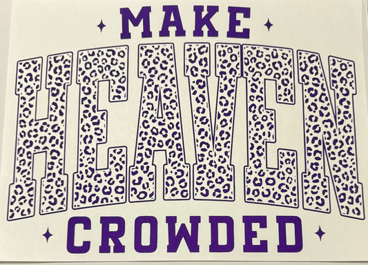 Make heaven crowded Adult DTF