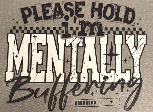 Mentally buffering #234