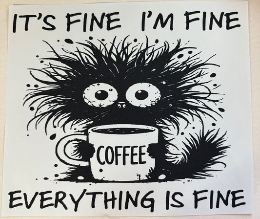 Everything is fine Adult DTF