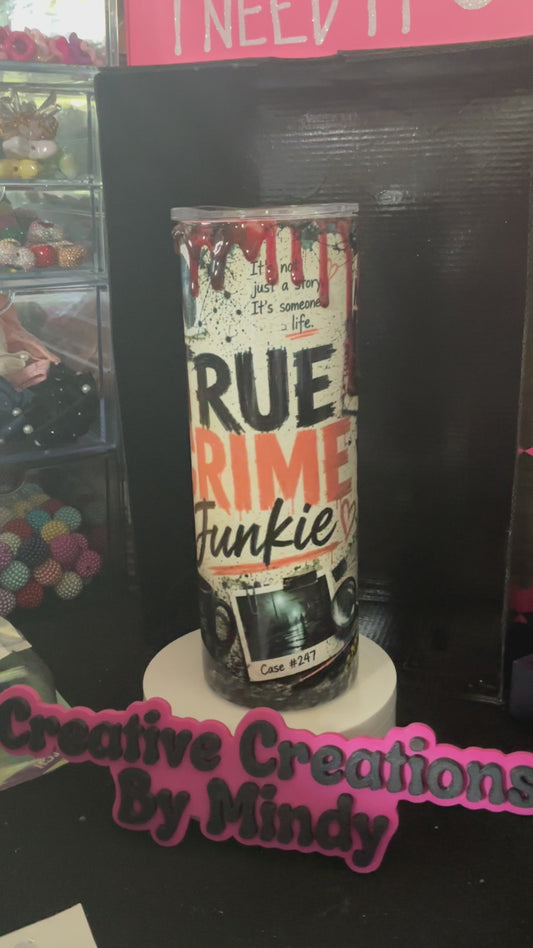 True Crime 20oz Sublimation with blood drip